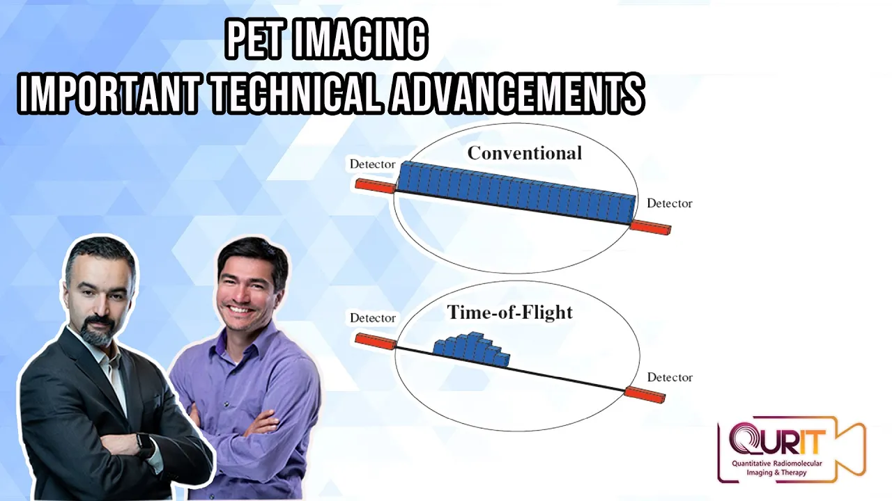 PET Imaging: Important Technical Advancements (Part 3) [L35]