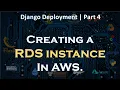 configuring RDS with Django Application Part 4 Django Deployment