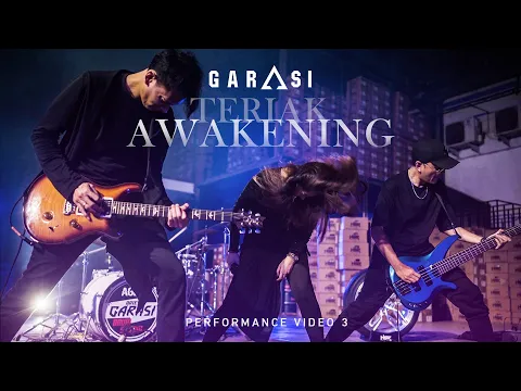 Download MP3 GARASI - TERIAK x AWAKENING (Performance Video)