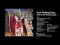 Autopsy - Your Rotting Face (from Acts of the Unspeakable) 1992