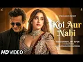 Lagu Koi Aur Nahi (Official Music Video) | Akshay Khanna, Jahnvi Kapoor | Romantic Bollywood Song 2025