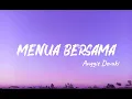 Anggis Devaki - Menua bersama (video lirik)