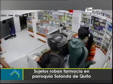 Sujetos roban farmacia en parroquia Solanda de Quito