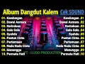 Download Lagu ALBUM TERSAYDUH !!! DANGDUT KALEM FULL BASS 2025 | BASS EMPUK SUARA JERNIH GLERR | DANGDUT SLOW BASS
