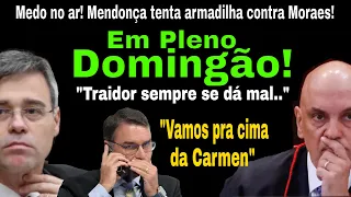 DOMINGÃO DO VACILÃO! MENDONÇA DESPACHA EM PLENO DOMINGO VISANDO MORAES! VAI QUEBRAR A CARA!