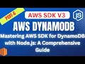 Mastering AWS SDK for DynamoDB with Node js A Comprehensive Guide