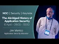 Keynote - The Abridged History of Application Security