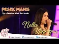 Lagu Nella Kharisma - Pesek Manis | Dangdut [OFFICIAL]