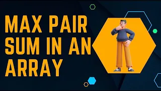 LeetCode 2815 - Max Pair Sum in an Array Naive Approach Problem Solving LeetCode