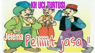 abu nawas vs orang pelit abuya uci turtusi