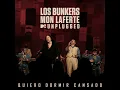 Quiero Dormir Cansado (MTV Unplugged) - Los Bunkers & Mon Laferte