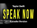 Speak Now Taylor Swift Karaoke Version