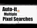 Autoit Multiple Pixel Searches