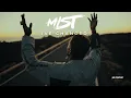 MIST - I VE CHANGED