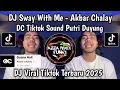 Download Lagu DJ SWAY WITH ME BY AKBAR CHALAY - SOUND PUTRI DUYUNG VIRAL TIKTOK YANG KALIAN CARI