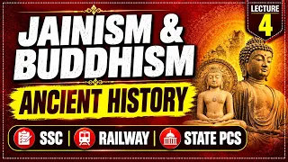 JAINISM & BUDDHISM | LECTURE 4 | ANCIENT HISTORY | MOST IMPORTANT MCQS | SSC, RAILWAY, PCS, BANK |