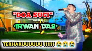 Download TERHARU !!! 😭😭😭 || DOA SUCI || IRWAN DA2 || COVER || at Orilla Cafe \u0026 Resto MP3