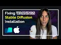 How to Fix Common Warnings When Installing Stable Diffusion on Your Mac
