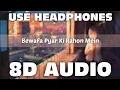 Download Lagu Bewafa Pyar Ki Rahon Main (8D AUDIO) 🎧 |  Alka Yagnik \u0026 Udit Narayan | Mr. 8D World | 🔥🎧🔥