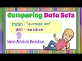 Comparing Data Sets Using Mean MAD 7 SP B 4 Grade 7 Math
