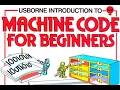 Usborne Z80 Machine Code for Beginners Part 2 - Understanding Binary