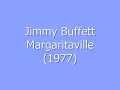 Jimmy Buffett - Margaritaville (Lyrics)