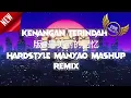 Download Lagu KENANGAN TERINDAH 版@最美丽的回忆Hardstyle Manyao Mashup Remix 