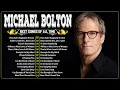 Michael Bolton Greatest Hits Full Album 2025 - Best Songs Of Michael Bolton - Soft Rock #l7