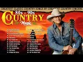 Download Lagu The Best Of Country Songs Of All Time 🔥 Alan Jackson, Don Williams, Kenny Rogers, Willie Nelson