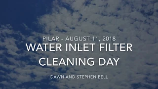 Catamaran Yacht Maintenance- Sea Water Inlet Filter Cleaning Day.  EP12