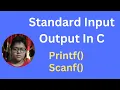 Input Output in C Programming printf scanf
