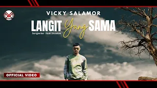 Download VICKY SALAMOR - Langit Yang Sama (Official Music Video) MP3