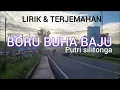 Download Lagu BORU BUHA BAJU (lirik \u0026 Terjemahan) PUTRI SILITONGA ||LAGU BATAK