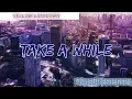 Download Lagu แปลเพลง/คำอ่าน - Take A While - Yellow Lockdown