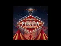 Pirueta - Arcángel Ft Wisin  Yandél, Myke Towers Y Chencho Corleone