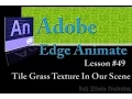 Adobe Edge Animate Lesson 49 Tile Grass Texture In Our Scene 1