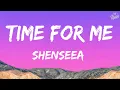 Shenseea – Time For Me | Official Lyrics Video 2025