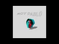Download Lagu Boy Pablo - Roy Pablo [EP]