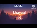 khayaal song j-trix x subspace in written