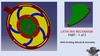 iris mechanism in catia part 1 of 5 with drafting details 