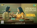 Lagu Azhagana Sathigari - Video Song | Rebel | GV Prakash Kumar, Mamitha Baiju | Velmurugan | Nikesh RS
