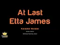 Etta James - At Last (Karaoke Version)