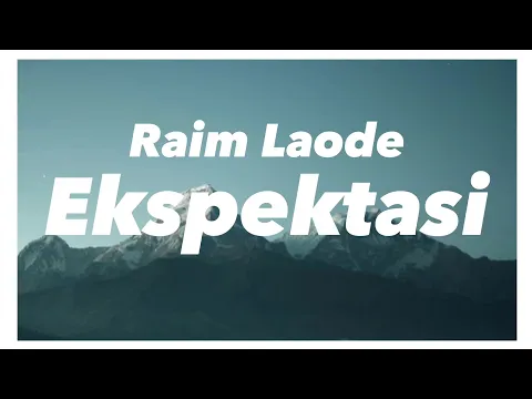 Download MP3 Aruma, Raim Laode - Ekspektasi (Music Lyrics)