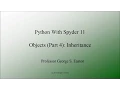 Python With Spyder 11 Objects Part 4 -