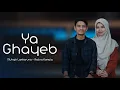 Download Lagu YA GHAYEB by Muhajir Lamkaruna - Ratna Komala