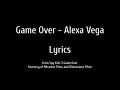Download Lagu Alexa Vega - Game Over Lyrics