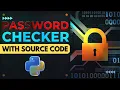 Password Strength Checker in Python Full Python Project with Source Code