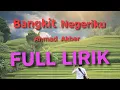 Download Lagu Bangkit Negeriku - Ahmad Akbar (FULL LIRIK)