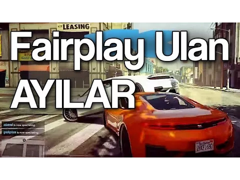 GTA V Fantezileri - Fairplay Oynayın Ulan Ayılar YouTube video detay ve istatistikleri