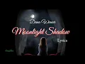 Download Lagu Moonlight Shadow//Dana Winner//Lyrics